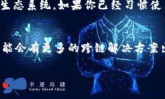 MetaMask 是一个流行的以太坊钱包和去中心化应用